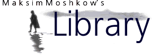 Maksim Moshkow's Library